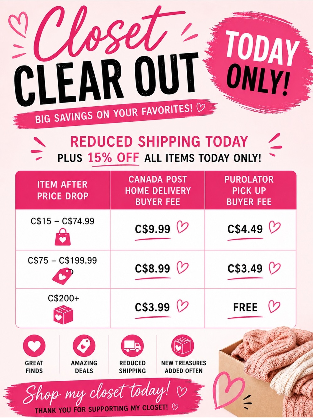 Super Shipping on Closet Clear Out Today + 15% PLUS Discount